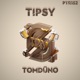 Tipsy Single
