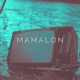 Mamalon Single
