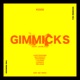 Gimmicks The Remixes EP