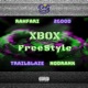 Xbox Freestyle feat Trailblaze Rahfari NoDrank Single