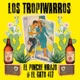 Los tropiwarros feat El pinche brujo Single