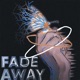 FADE AWAY Single
