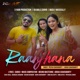 Raanjhana Single