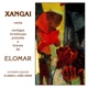 Xangai Canta Cantigas Incelenças Puluxias e Tiranas de Elomar Remasterizado feat Elomar João Omar
