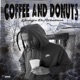 Coffee And Donuts feat latenitecreu EP