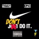 Don t Do It feat Epic Single