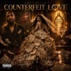 Counterfeit Love Single