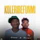 Koleribefunmi feat Samgard Single