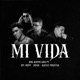 Mi Vida feat Jey Army Alexis Pereyra Josua Single