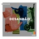 Desandão Single