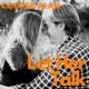 Let Her Talk Single