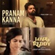Pranam Kanna Female Version From Love Reddy Single