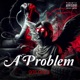 A Problem EP