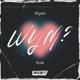 Would You Mind feat Ryde Single