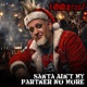 Santa Ain t My Partner No More Single