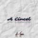 A Cincel Single