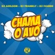 Chama o Avo feat DJ Ivan90 DJ Frankly Single