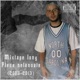 Mixtape Iony Piese nelansate 2003 2013