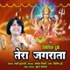 Tera Jagrata Single