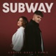 Subway Single