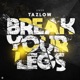 Break Your Legs Single