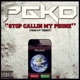 Stop Calling My Phone Single