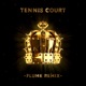 Tennis Court Flume Remix Single