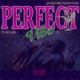 Perfect Vibe Single