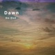Dawn Single