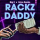 Rackz Daddy Single