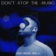 Don t Stop the Music Single