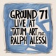 Ground 71 Live at Tatum Art feat Ralph Alessi Live