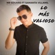 Lo Mas Valioso feat Samanta Villamil Single