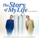 The Story of My Life Original Broadway Cast Recording