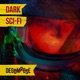 Dark Sci Fi