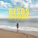 Besos En Guerra feat Fer Silvera Single