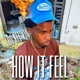 How It Feel Single