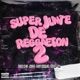 Super Junte de Reggaeton 2 feat Santi Ezequiel Ezkiel TNJ diego ciani jonike Single