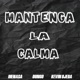 Mantenga La Calma Single