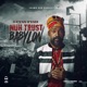 Nuh Trust Babylon Single
