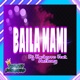 Baila Mami feat Anthony Single