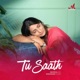 Tu Saath Single