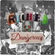 Riches Dangereux