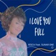 I Love You Full feat Sunar One Single
