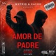 Amor de padre feat Wyfrid Mathers Single