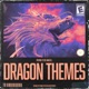 Dragon Themes Single
