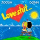 Love Shit Single