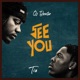 See You feat Tia Single