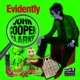 Evidently John Cooper Clarke The Archive Recording Vol 2