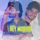 HEY MIRROR Single